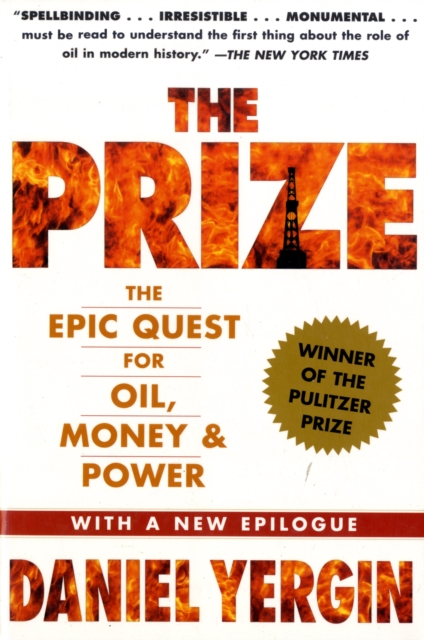 The Prize : The Epic Quest for Oil, Money & Power, Paperback / softback Book