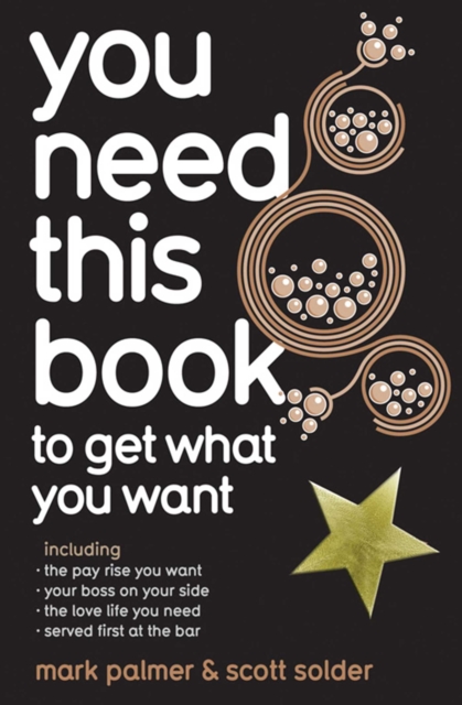 You Need This Book ... : ... to get what you want, EPUB eBook