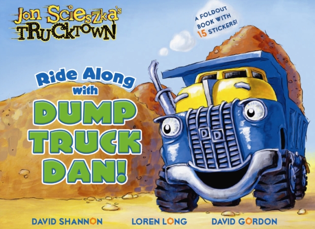 Ride Along with Dump Truck Dan!, Hardback Book