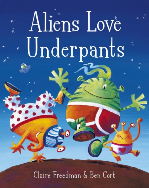 Aliens Love Underpants!, Board book Book