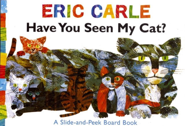 Have You Seen My Cat?, Board book Book