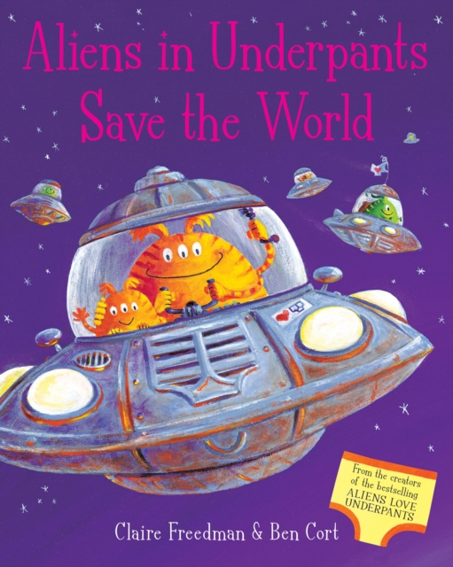Aliens in Underpants Save the World, Board book Book