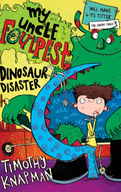 My Uncle Foulpest: Dinosaur Disaster, EPUB eBook