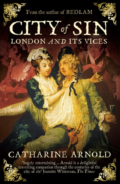 City of Sin : London and its Vices, Paperback / softback Book