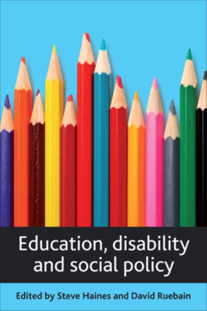 Education, disability and social policy, Hardback Book