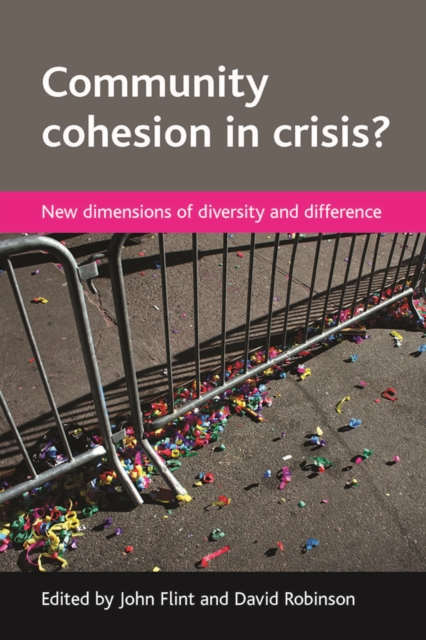 Community cohesion in crisis? : New dimensions of diversity and difference, PDF eBook