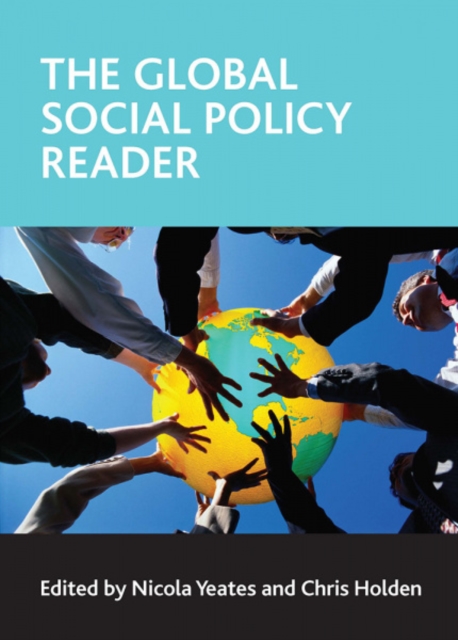The global social policy reader, Hardback Book