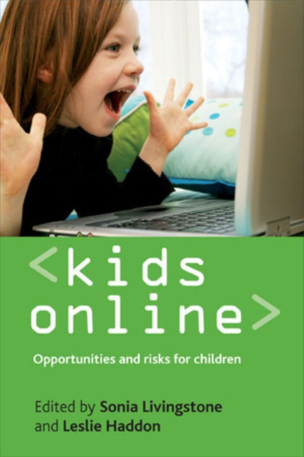 Kids online : Opportunities and risks for children, Hardback Book