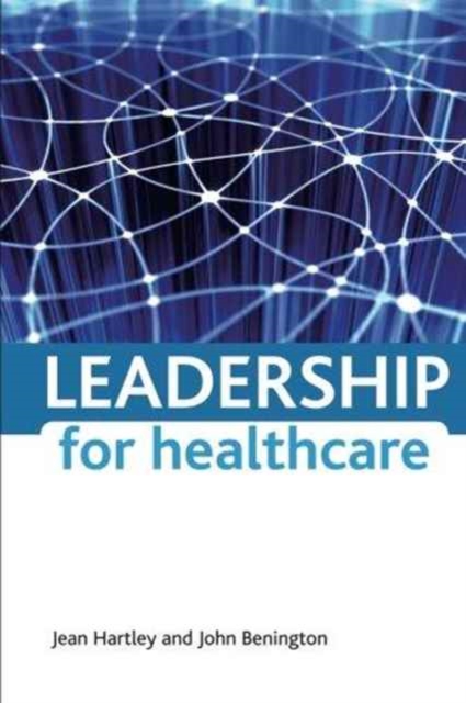 Leadership for healthcare, Paperback / softback Book