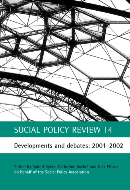 Social Policy Review 14 : Developments and debates: 2001-2002, PDF eBook