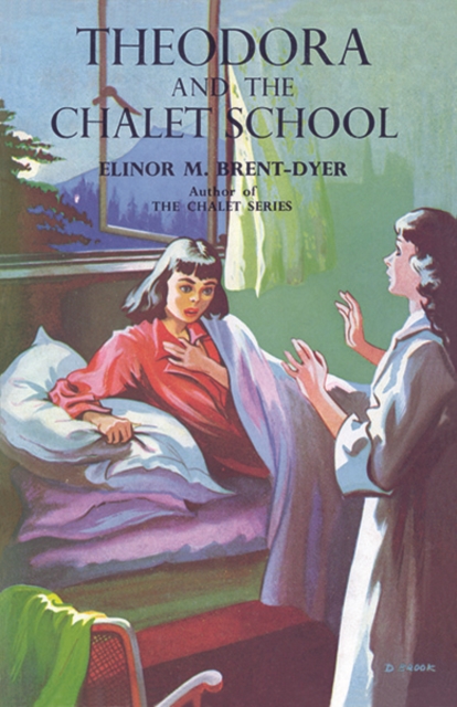 Theodora and the Chalet School, Paperback / softback Book