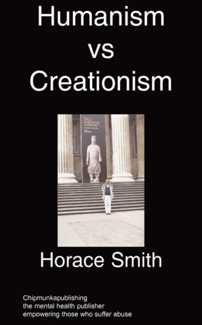 Humanism V Creationism : Mental Illness in the Church, Paperback / softback Book
