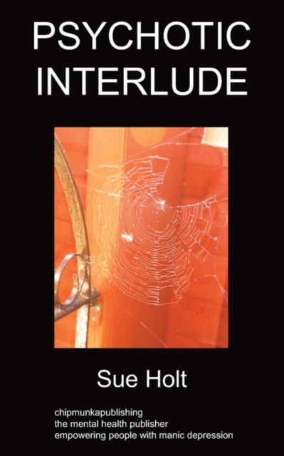 Psychotic Interlude : Poetry, Paperback / softback Book