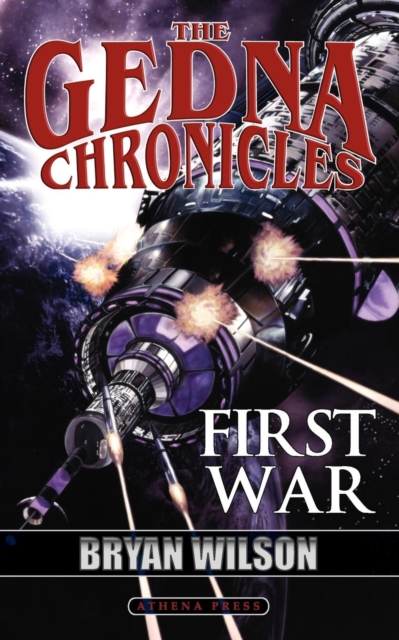 The Gedna Chronicles : First War, Paperback / softback Book