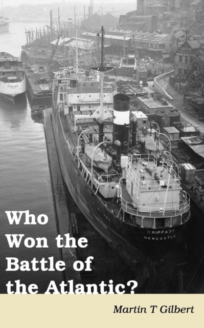 Who Won the Battle of the Atlantic?, Paperback / softback Book