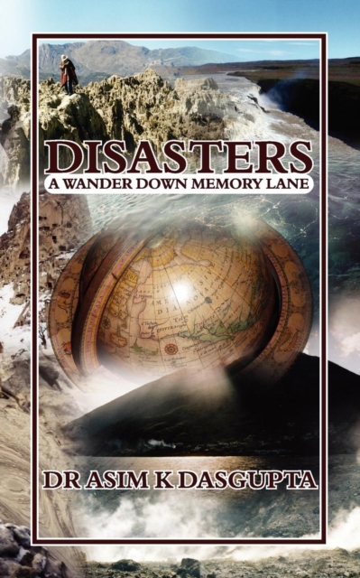 Disasters : A Wander Down Memory Lane, Paperback / softback Book