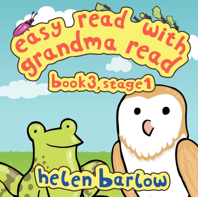 Easy Read with Grandma Read : Book 3, Stage 1 - Frog and Owl, Paperback / softback Book