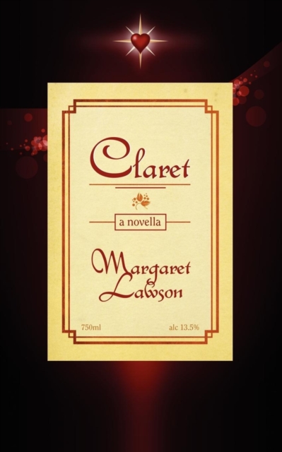 Claret : A Novella, Paperback / softback Book