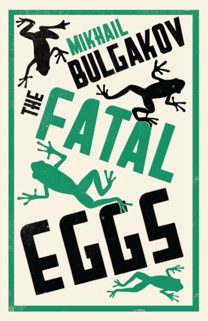 The Fatal Eggs, Paperback / softback Book