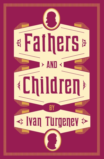 Fathers and Children, Paperback / softback Book