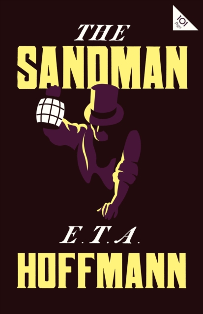 The Sandman : Annotated Edition – Also includes an extract from the 'Uncanny' by Sigmund Freud (Alma Classics 101 Pages), Paperback / softback Book