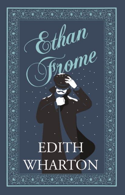 Ethan Frome : Annotated Edition, Paperback / softback Book