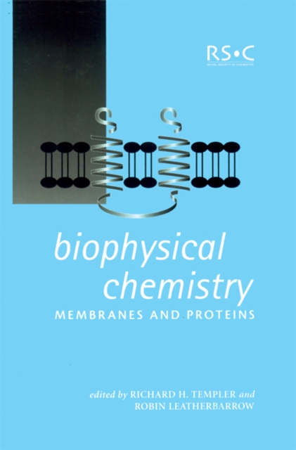 Biophysical Chemistry : Membranes and Proteins, PDF eBook