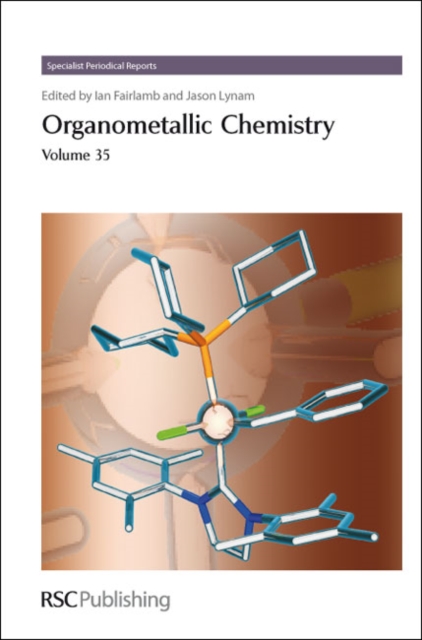 Organometallic Chemistry : Volume 35, PDF eBook