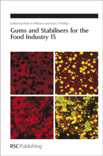 Gums and Stabilisers for the Food Industry 15, Hardback Book