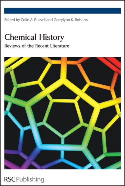 Chemical History : Reviews of the Recent Literature, PDF eBook