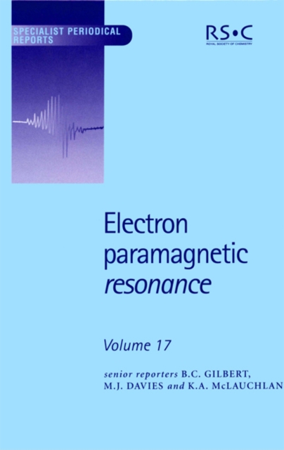 Electron Paramagnetic Resonance : Volume 17, PDF eBook