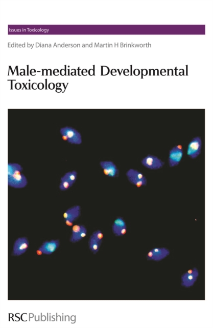 Male-mediated Developmental Toxicity, PDF eBook