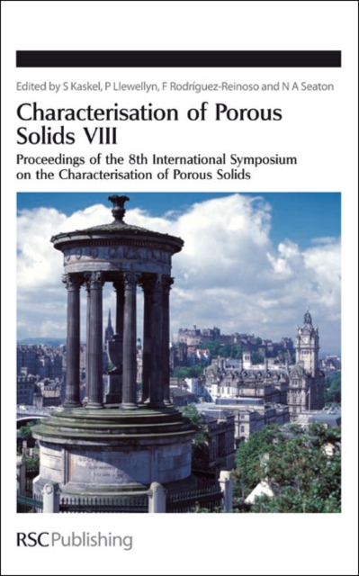 Characterisation of Porous Solids VIII : Proceedings of the 8th International Symposium on the Characterisation of Porous Solids, Hardback Book