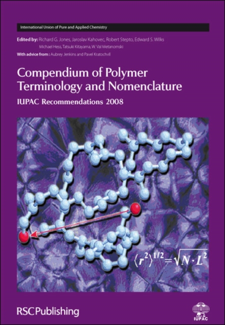 Compendium of Polymer Terminology and Nomenclature : IUPAC Recommendations 2008, PDF eBook