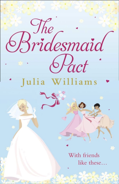The Bridesmaid Pact, Paperback / softback Book
