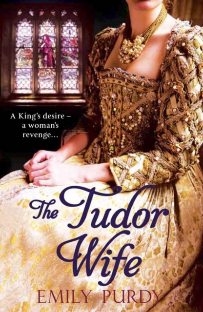 The Tudor Wife, Paperback / softback Book