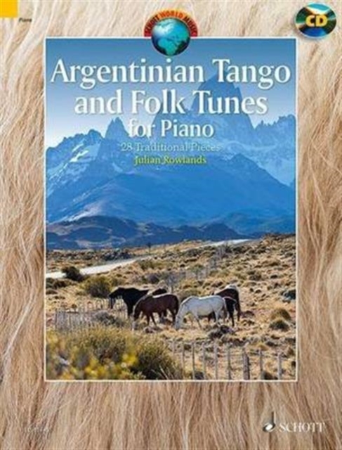 Argentinian Tango and Folk Tunes for Piano : 28 Traditional Pieces, Mixed media product Book