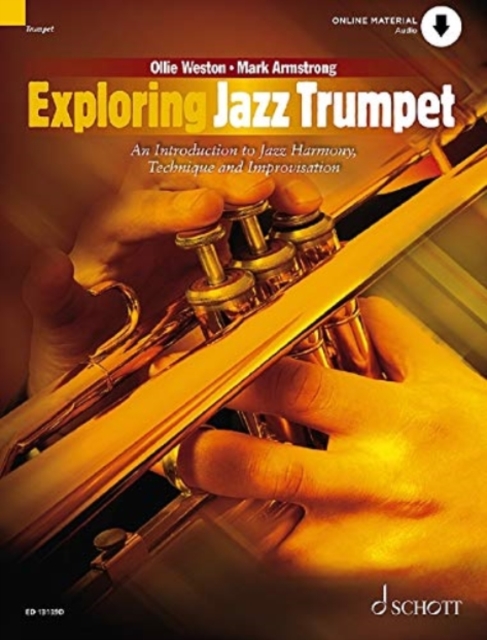 Exploring Jazz Trumpet : An Introduction to Jazz Harmony, Technique and Improvisation, Sheet music Book