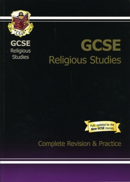 GCSE Religious Studies Complete Revision & Practice (A*-G Course), Paperback / softback Book