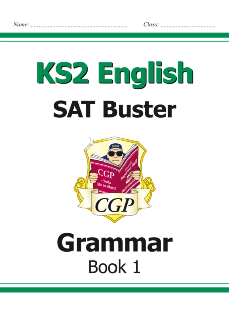 KS2 English SAT Buster: Grammar - Book 1 (for the 2024 tests), Paperback / softback Book