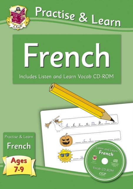 Practise & Learn: French for Ages 7-9 - with vocab CD-ROM, Mixed media product Book