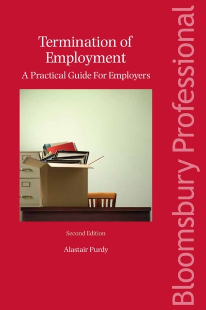 Termination of Employment : A Practical Guide for Employers, Paperback / softback Book
