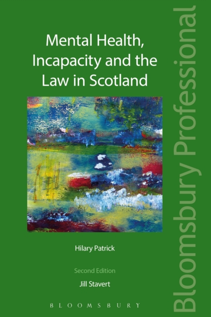 Mental Health, Incapacity and the Law in Scotland, Paperback / softback Book