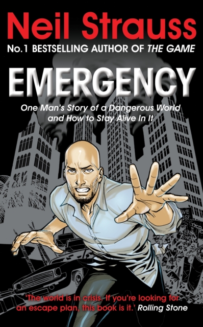 Emergency : One man's story of a dangerous world, and how to stay alive in it, EPUB eBook