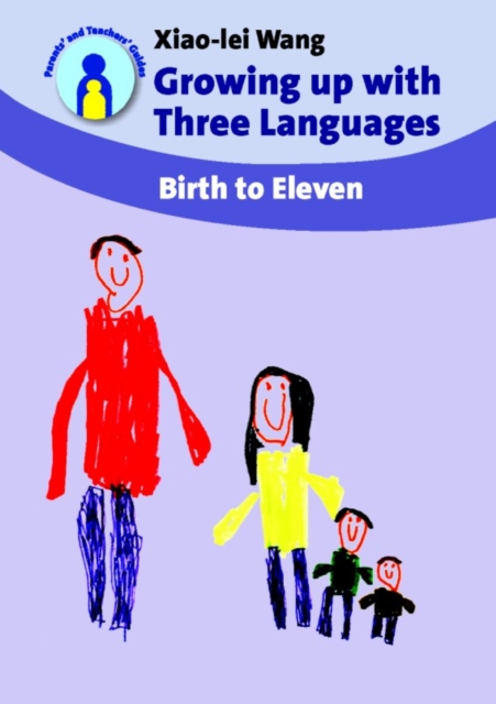 Growing up with Three Languages : Birth to Eleven, PDF eBook