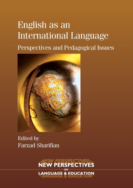 English as an International Language : Perspectives and Pedagogical Issues, Paperback / softback Book
