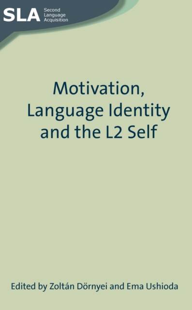 Motivation, Language Identity and the L2 Self, PDF eBook