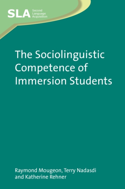 The Sociolinguistic Competence of Immersion Students, PDF eBook