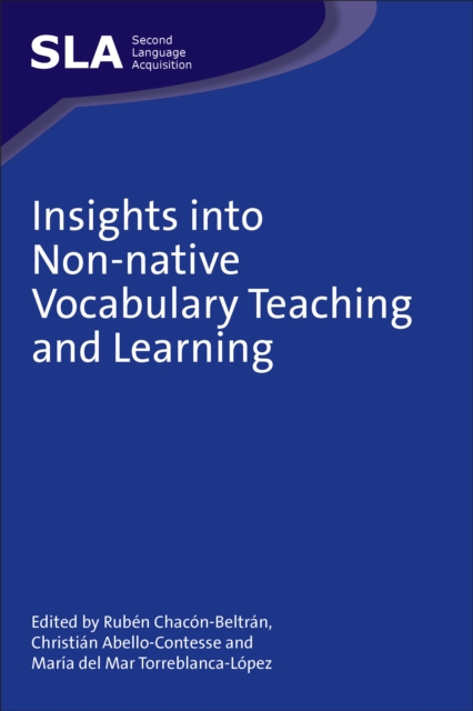 Insights into Non-native Vocabulary Teaching and Learning, Paperback / softback Book
