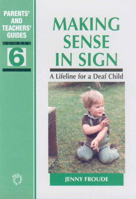 Making Sense in Sign : A Lifeline for a Deaf Child, EPUB eBook